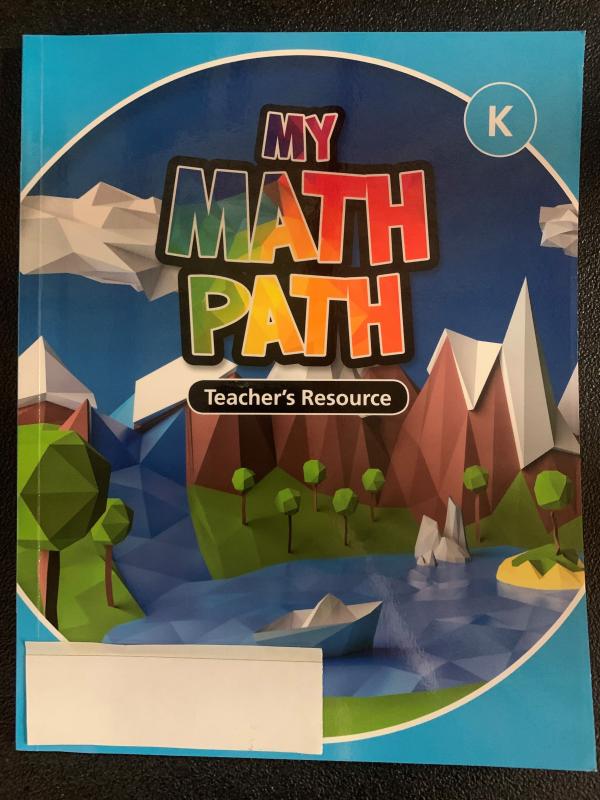 My Math Path K Teacher's Resource