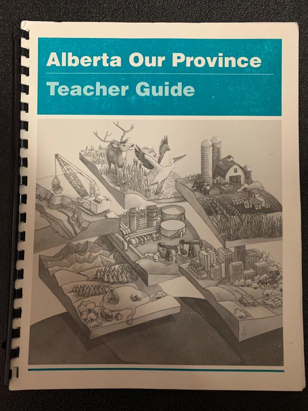Alberta: Our Province Teacher's Guide