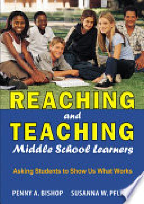 Reaching and Teaching Middle School Lear