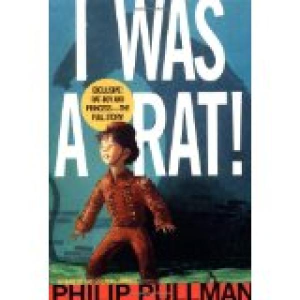 I Was a Rat! (Paperback)