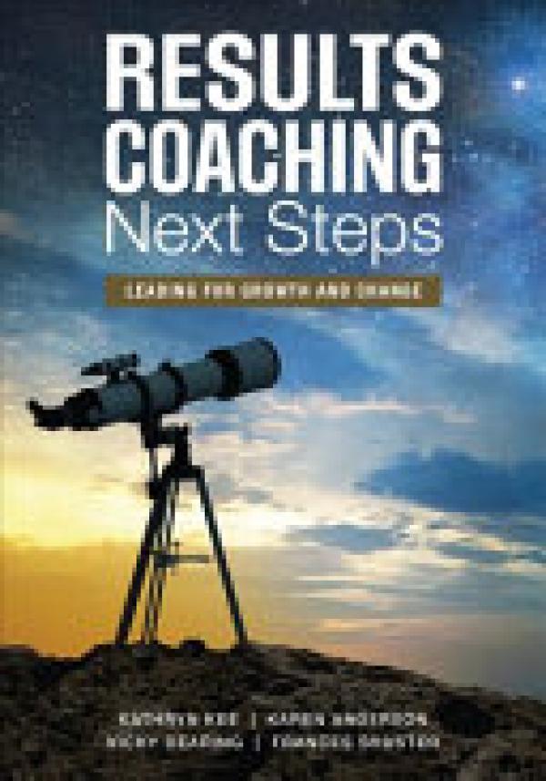 Results Coaching Next Steps: Leading for