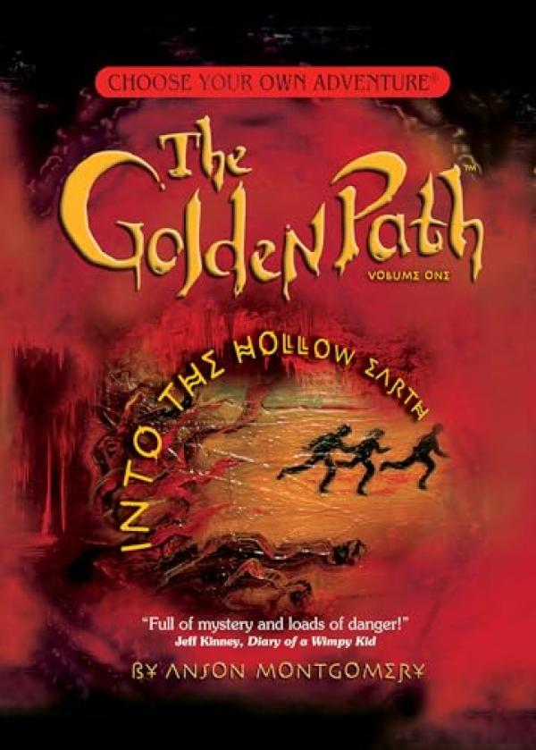 Golden Path #1: Into the Hollow Earth