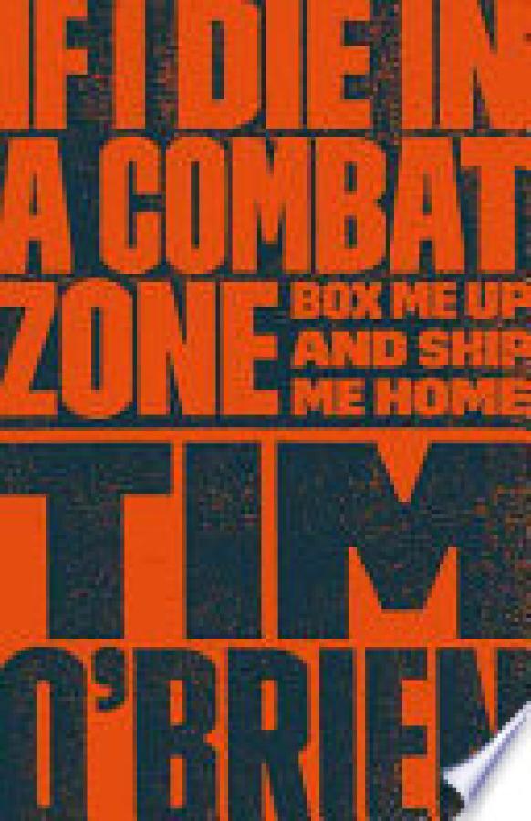 If I Die in a Combat Zone: Box Me Up and