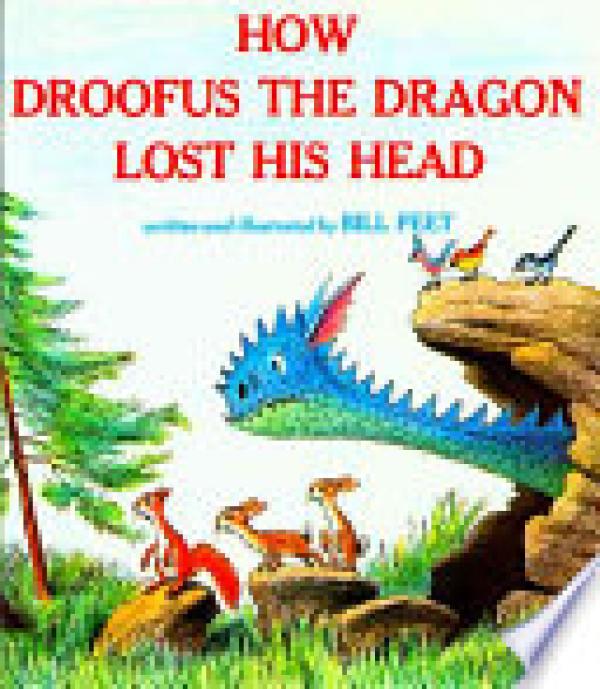 How Droofus the Dragon Lost His Head