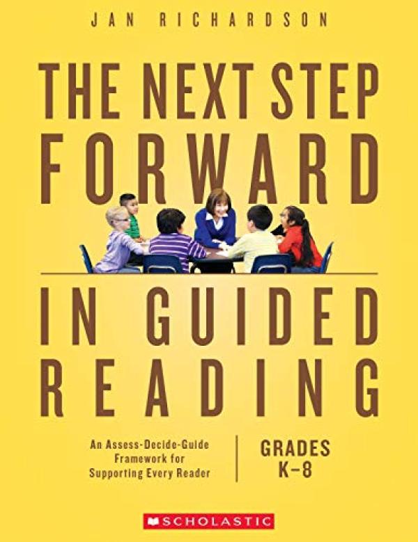 Next Step Forward in Guided Reading,The