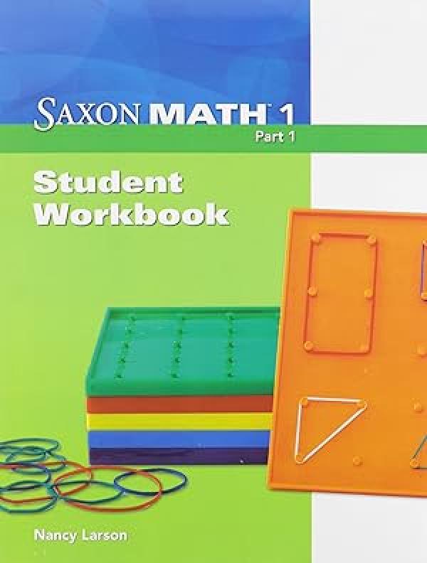 Saxon Math 1 Part 1, Student Workbook