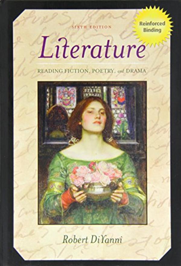 Literature: Reading Fiction Poetry and D