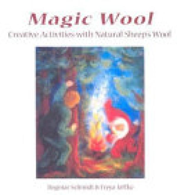 Magic Wool: Creative Activities with Nat