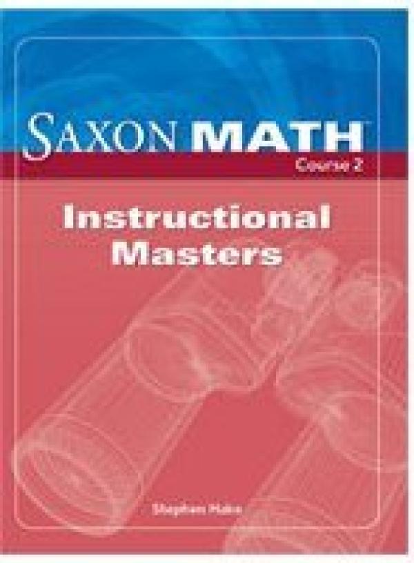 Saxon Math Course 2: Instructional Maste