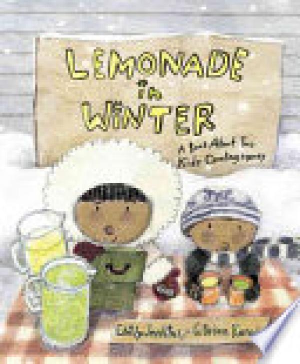 Lemonade in Winter: A Book About Two Kid