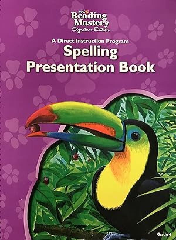 Reading Mastery GR 4 Spelling Presentati