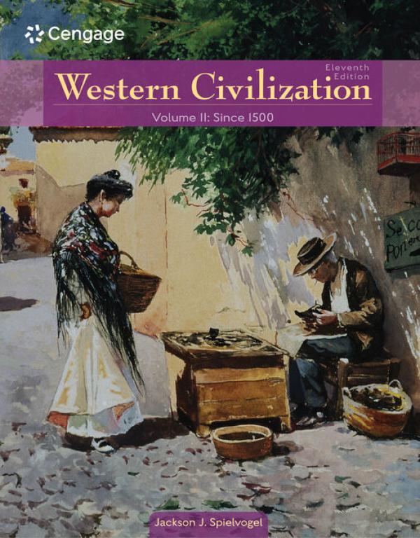Western Civilization: Volume II: Since 1