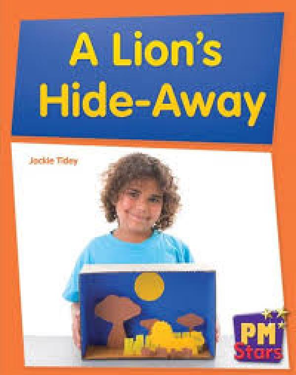 A Lion's Hide-Away (Nonfiction LVL 11/12