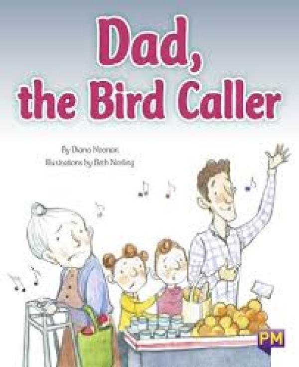 Dad, The Bird Caller (Level 17)