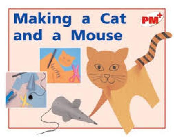 Making a Cat and a Mouse (LVL 5-6 Nonfic