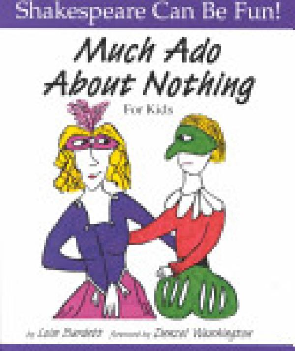 Much Ado About Nothing for Kids