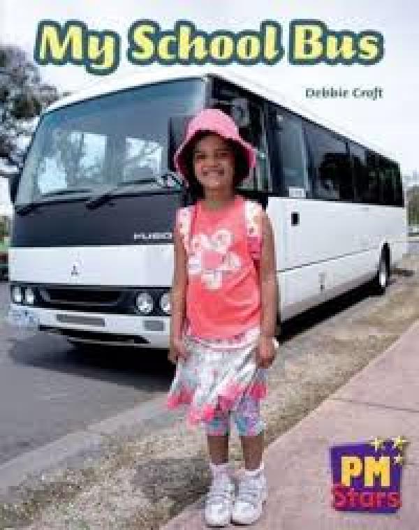 My School Bus (LVL 5-6 Nonfict)