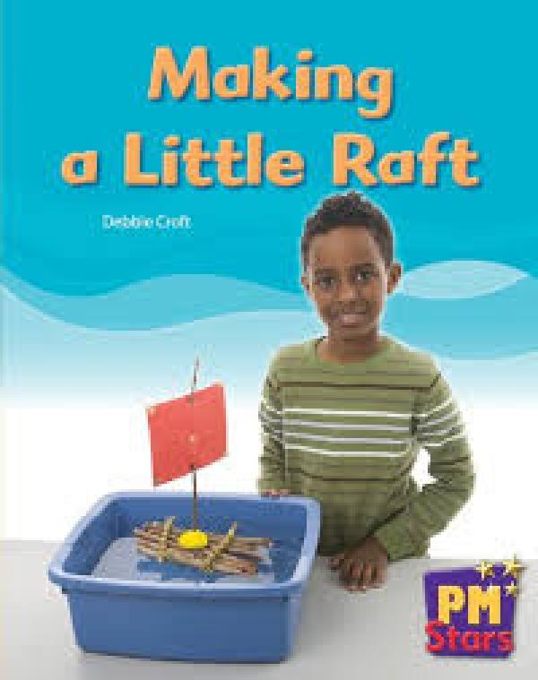 Making a Little Raft (LVL 8-9 Nonfict)