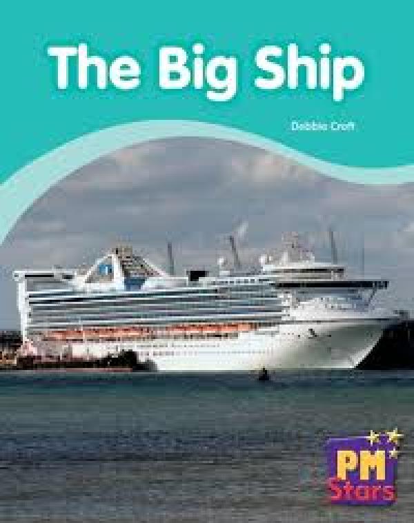 The Big Ship (LVL 8-9 Nonfict)