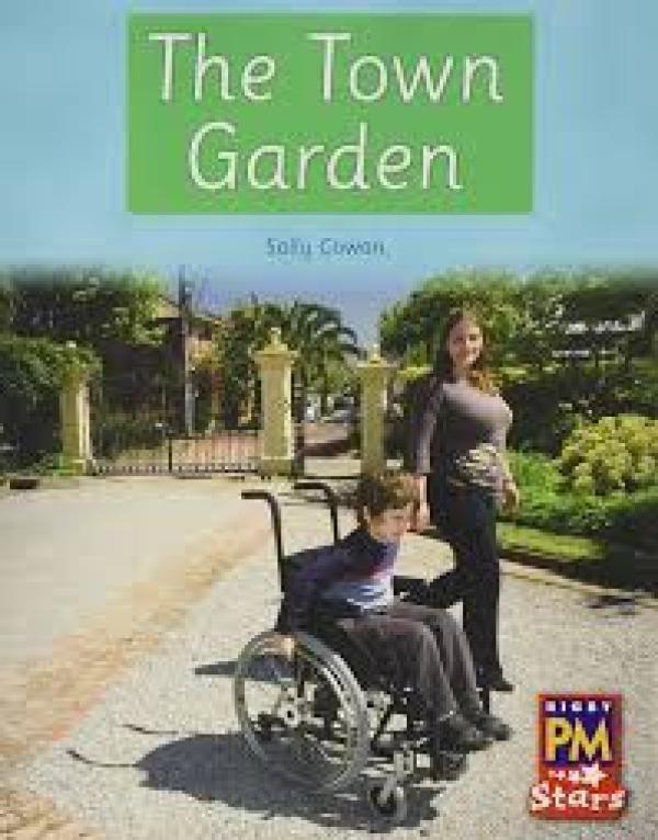 The Town Garden (LVL 8-9 Nonfict)