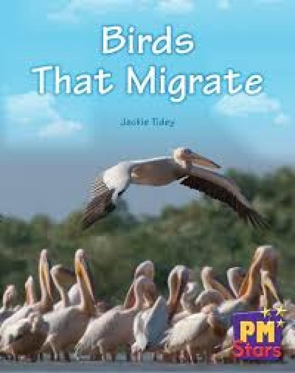 Birds That Migrate (LVL 11-12 Nonfict)