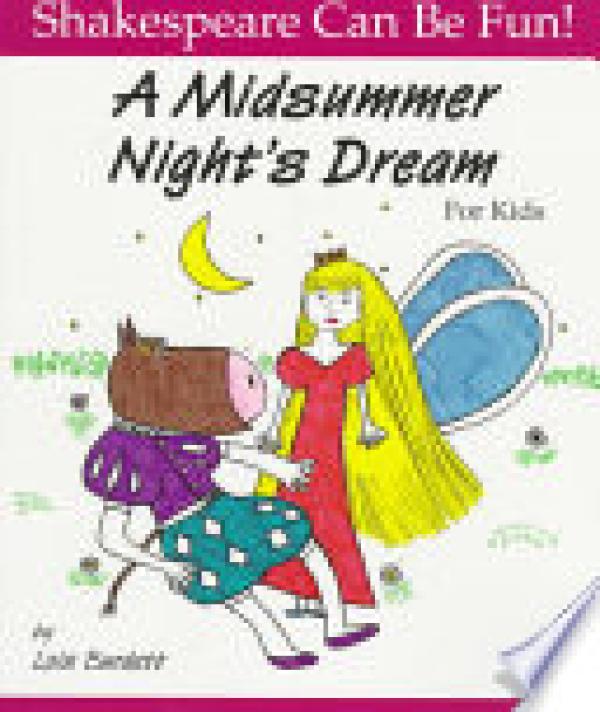 Midsummer Night's Dream,A: For Kids