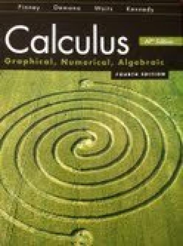 Calculus: Graph, Numer, Alg 4/E Ate