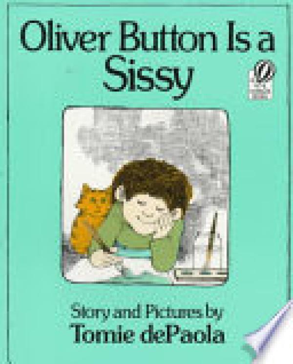 Oliver Button is a Sissy