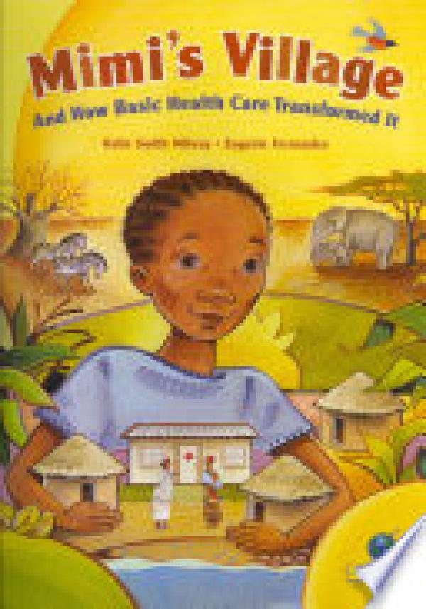 Mimi's Village: And How Basic Health Car