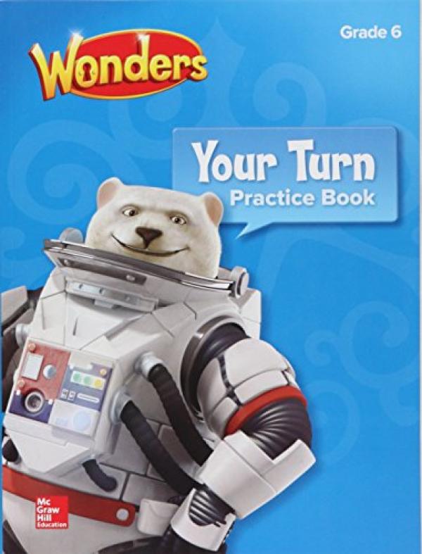 Reading Wonders Your Turn Practice Book