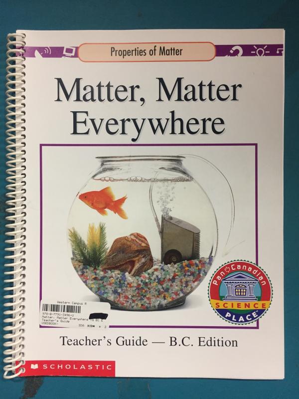 Matter, Matter Everywhere TG BC Edition