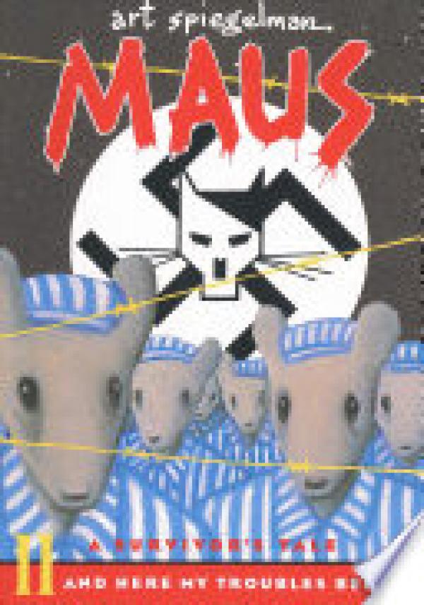 Maus II: A Survivor's Tale: And Here My
