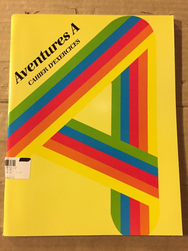 Aventures En Francais A Workbook