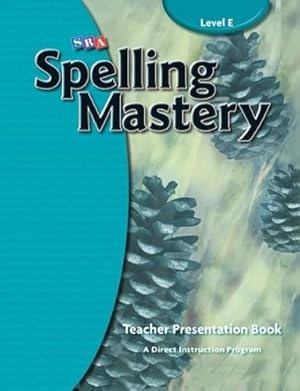 Spelling Mastery Level E Teacher's Guide
