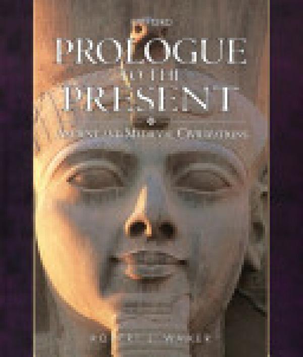 Prologue to the Present: Ancient and Med