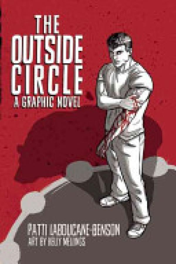 Outside Circle,The: A Graphic Novel