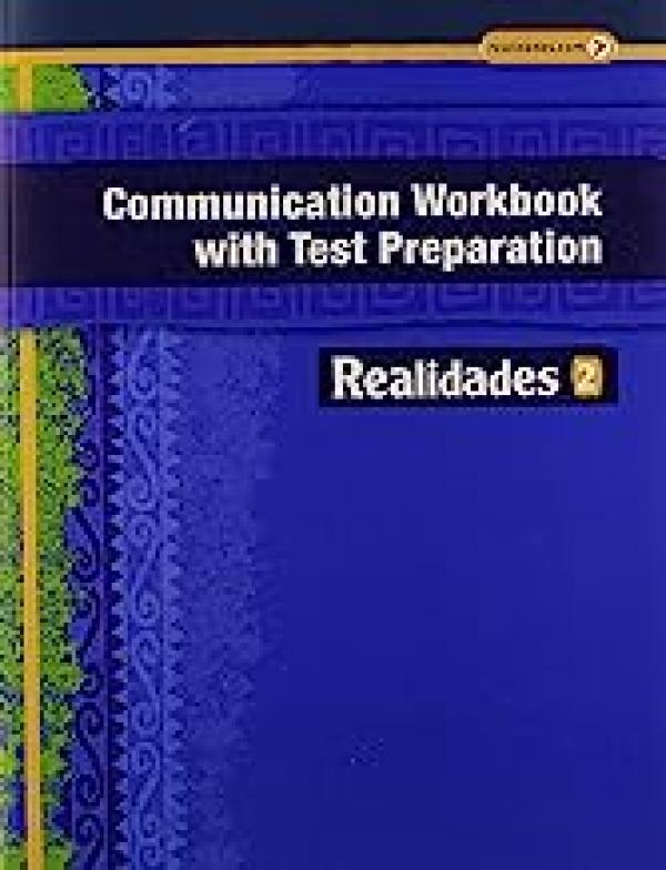 Realidades 2 2014 Communication Workbook