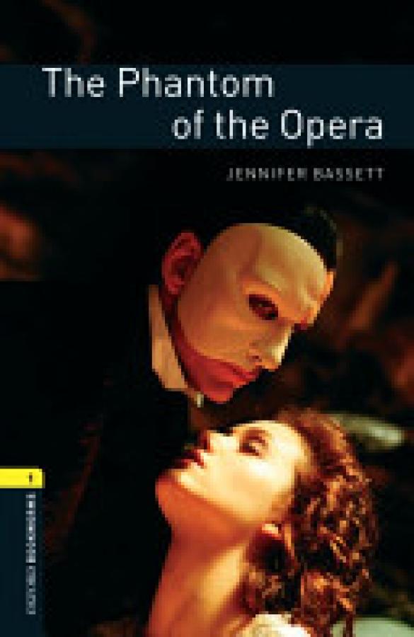 Phantom of the Opera (Oxford Bookworms)