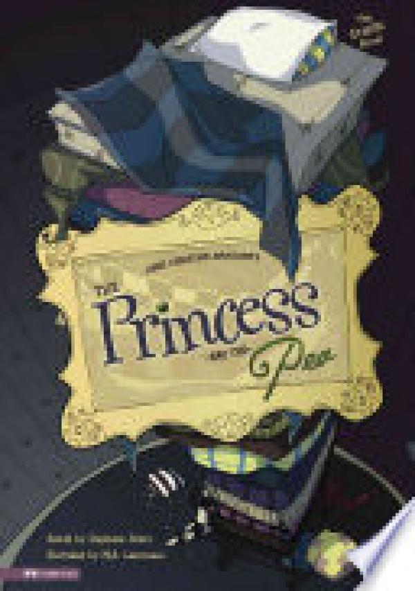 Princess and the Pea,The: The Graphic No