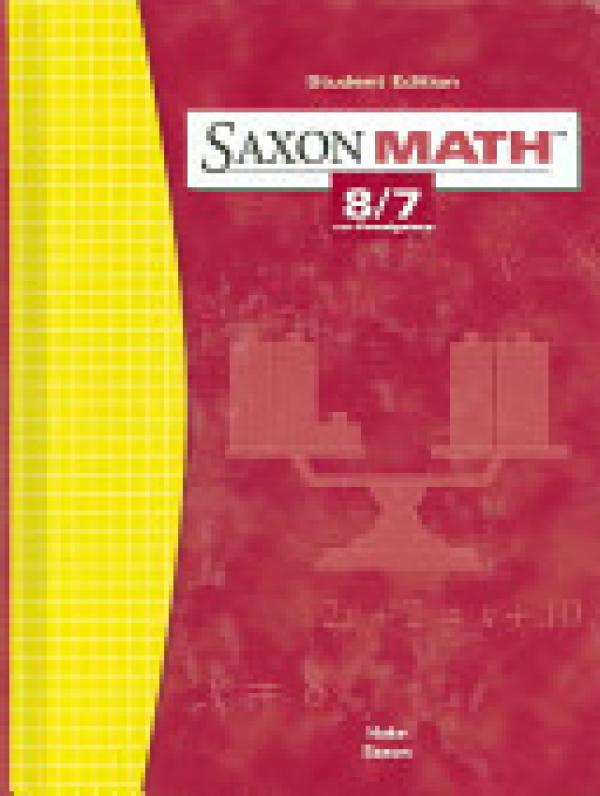 Saxon Math 8/7 Student Text 3/E