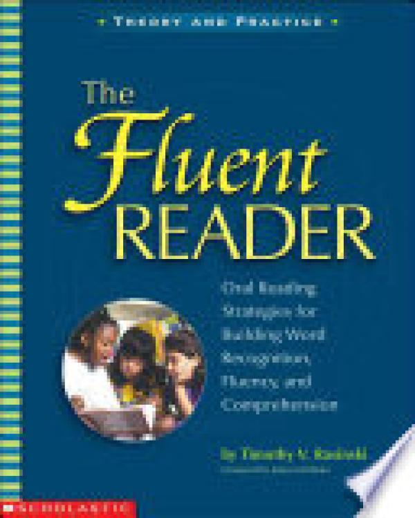 Fluent Reader,The: Oral Reading Strategi