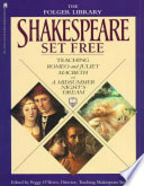 Shakespeare Set Free: Teaching Romeo & J