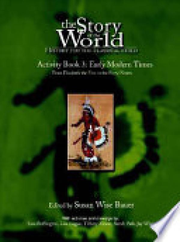 Story of the World: Vol 3 Early Moder WB