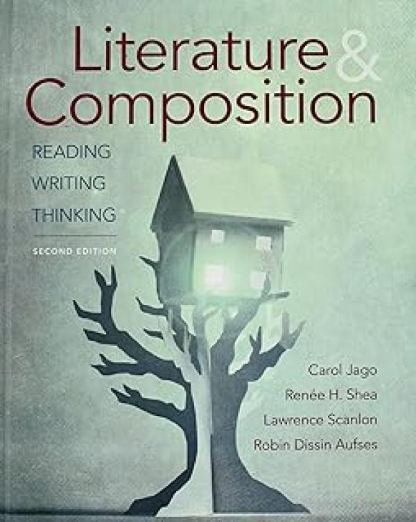 Literature & Composition: Reading, Writi