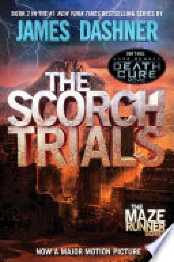 Scorch Trials (Maze Runner, Book Two),TH