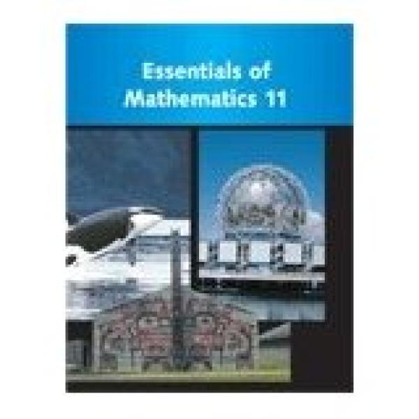 Essentials of Math 11 Student Text