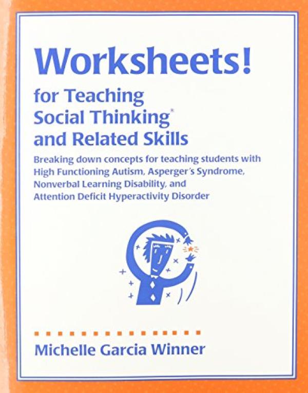Worksheets for Teaching Social Thinking
