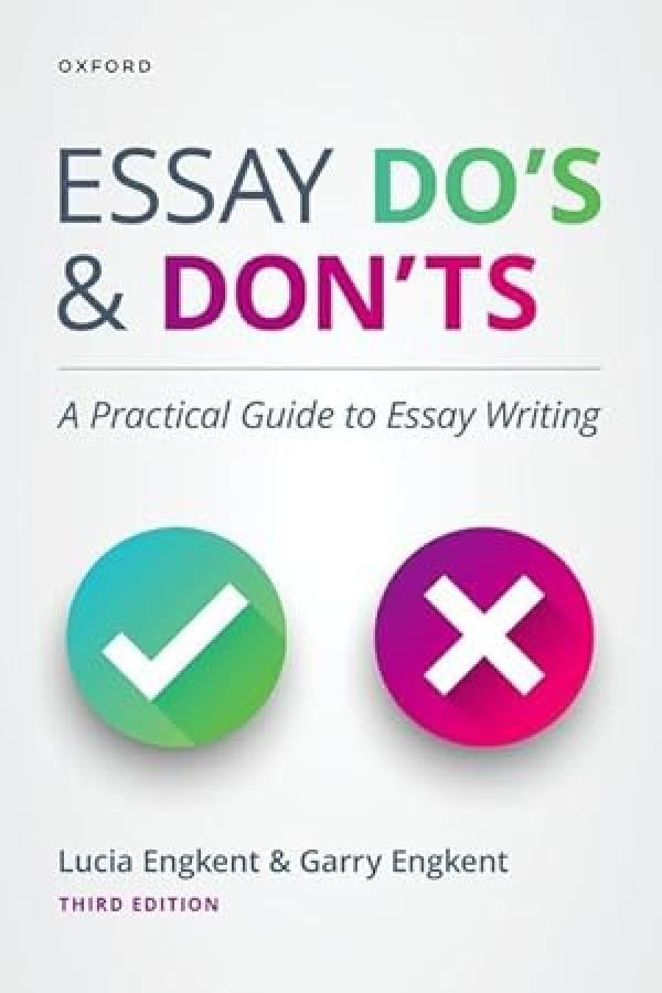 Essay Do's and Don'ts: A Practical Guide