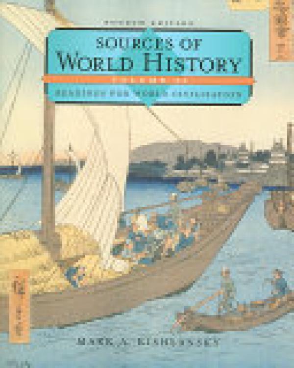 Sources of World History: Volume 1 4/E