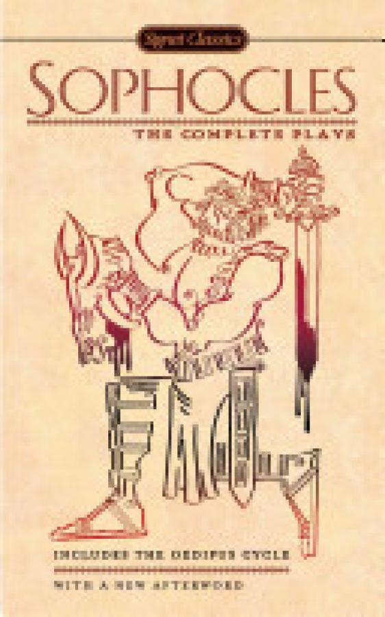 Signet Classics Sophocles: The Complete